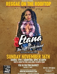 Wild Hare Music presents: ETANA  on The Rooftop feat:The Full Circle Band Sunday Nov.16th