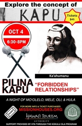Pilina Kapu "Forbidden Places" - A Night of Mo‘olelo, Mele, Oli and Hula