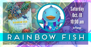 Meet Rainbow Fish at Saturday Storytime