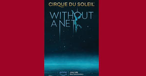 Cirque du Soleil: Without a Net
