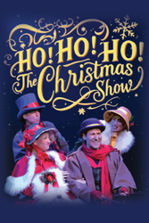 Ho! Ho! Ho! The Christmas Show