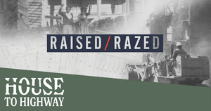 Documentary Film Screening | Raised/Razed