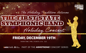 Deck The Halls! An Evening with the First State Symphonic Band