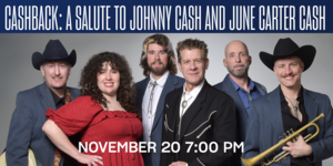 CashBack: A Salute to Johnny Cash and June Carter Cash