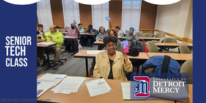 FREE Senior Tech Class @ University of Detroit Mercy