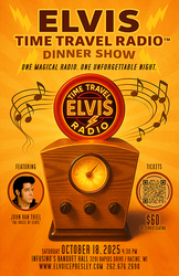 "Elvis Time Travel Radio" Dinner Show