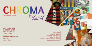 CHROMA 2025 – A Miami Art Week - Art Basel Exhibition