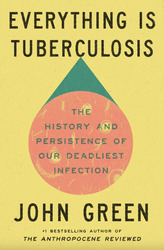 Books Sandwiched In: Everything is Tuberculosis