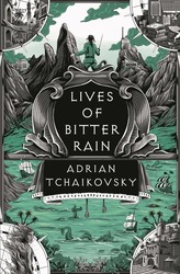 Virtual event - Adrian Tchaikovsky discusses Lives of Bitter Rain