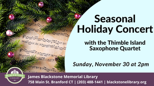 Thimble Island Saxophone Quartet Seasonal Holiday Concert