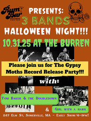 The Gypsy Moths "Here We Are" Record Release w/Tom Baker and the Double Down, Girl With A Hawk