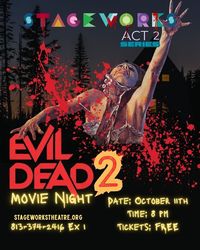 Evil Dead 2 Movie Night