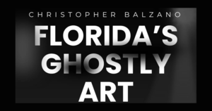 Florida's Ghostly Arts at The Lab!