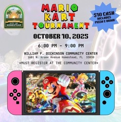 City of Homestead Presetnts: Mario Kart Tournament