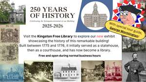 250 Years of History @ Kingston Free Library
