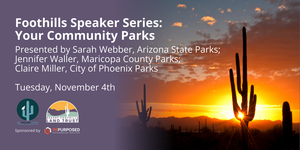 Foothills Speaker Series: Your Community Parks