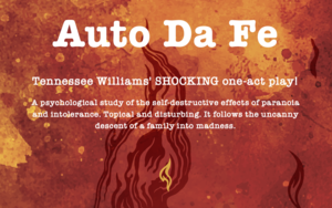 Tennessee Williams’ one-act play “Auto Da Fe”
