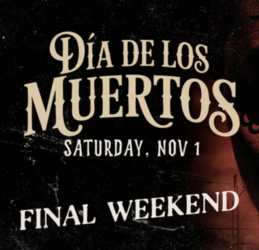 House of Horror:Día de los Muertos Finale