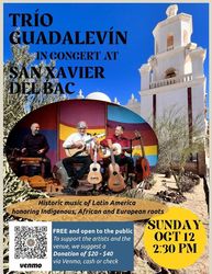 Trío Guadalevín In Concert at San Xavier del Bac