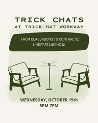 Trick Chat Speaker Series | From Classrooms to Contracts: Understanding NIL