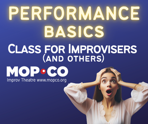 Improv Performance Basics Class