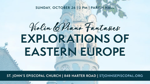 Explorations in Eastern Europe: Violin and Piano