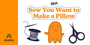 DAC Nights: Sew You Want to Make a Pillow