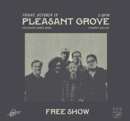 FREE CONCERT at FAR-OUT: John Dufilho + Pleasant Grove