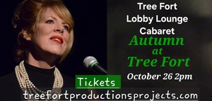 Tree Fort Productions Lobby Lounge Cabaret Autumn at Tree Fort featuring Valerie diLorenzo