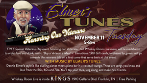 Elmer's Tunes Tuesdays (Veterans Day - special event honoring our Veterans) - FREE