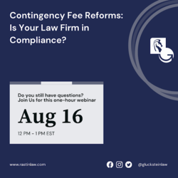 Contingency Fee Reforms: Is Your Law Firm in Compliance?