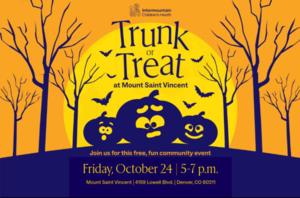 Intermountain Children's Health - Mount Saint Vincent 10-24-25 Trunk or Treat, Denver