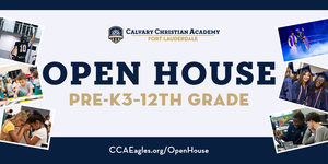 Calvary Christian Academy Hollywood Open House
