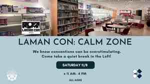 Calm Zone: Laman Con 2025