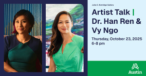 Artist Talk with Dr. Han Ren & Vy Ngo