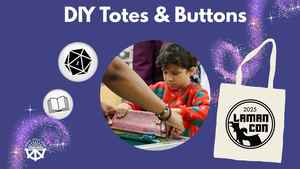DIY Totes & Bottons: Laman Con 2025