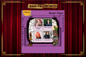 Queer Magic with Charlie Jane Anders, Caitlin Starling, and Michelle Tea