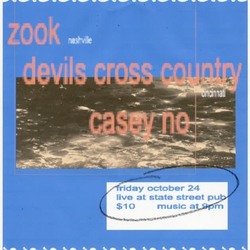 DEVIL'S CROSS COUNTRY (Cincinnati, OH) / ZOOK (Nashville, TN) / CASEY NO