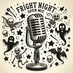 Fright Night Open Mic: Real Ghost Stories Told Live