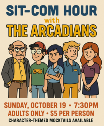 Sit-Com Hour w/ The Arcadians @ Poppin' Off