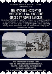 The Macabre History of Waterford: A Walking Tour Guided by Flores Bancker
