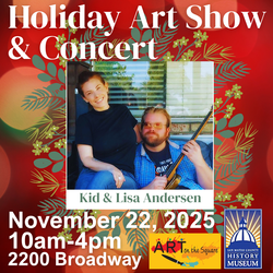 FREE Holiday Art Show & Concert at the San Mateo County History Museum