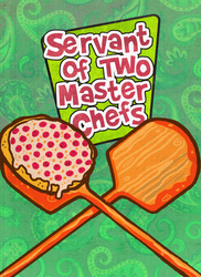 The Servant of Two Master Chefs