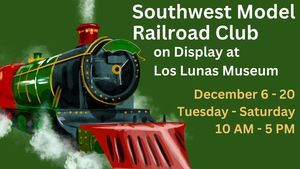 Southwest Model Railroad Display at Los Lunas Museum