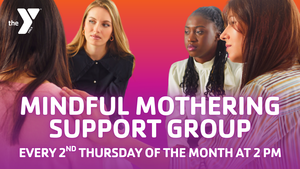 FREE! Support Group for Mothers at the YMCA of Greenwich