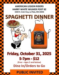SPAGHETTI DINNER – PUBLIC INVITED (hosted by American Legion Riders Post 82)