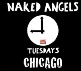 Naked Angels Tuesdays@9 Chicago