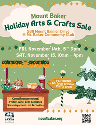 Holiday Arts & Crafts Sale, November 14 & 15, Mount Baker Community Club