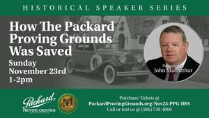 How the Packard Proving Grounds Was Saved