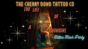 The Life of a Showgirl Tattoo Flash Party